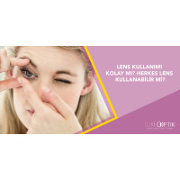 Lens Kullanımı Kolay Mı? Herkes Lens Kullanabilir Mi?